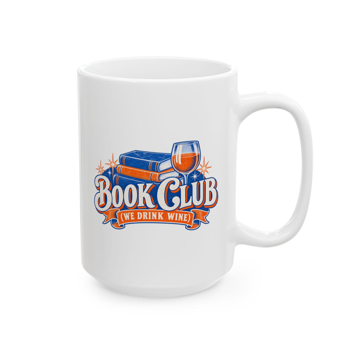 Book Club (We Drink Wine) Mug