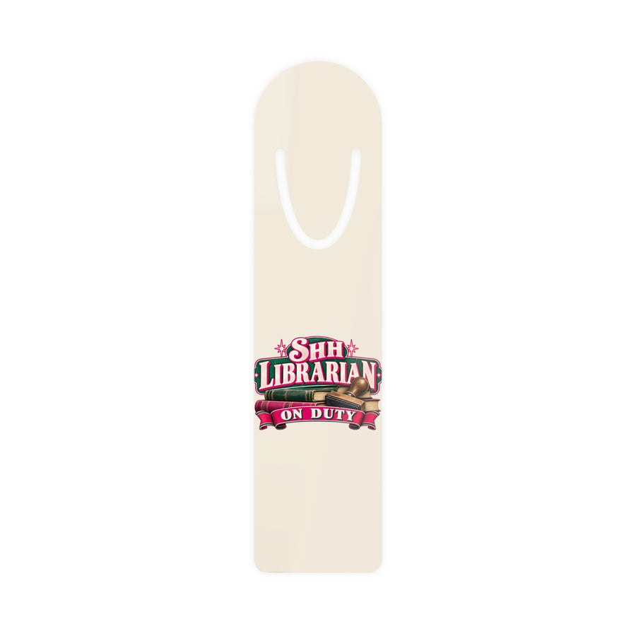 Shh, Librarian on Duty Bookmark