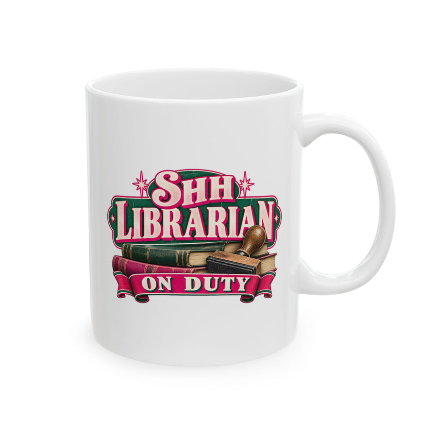 Shh, Librarian on Duty Mug