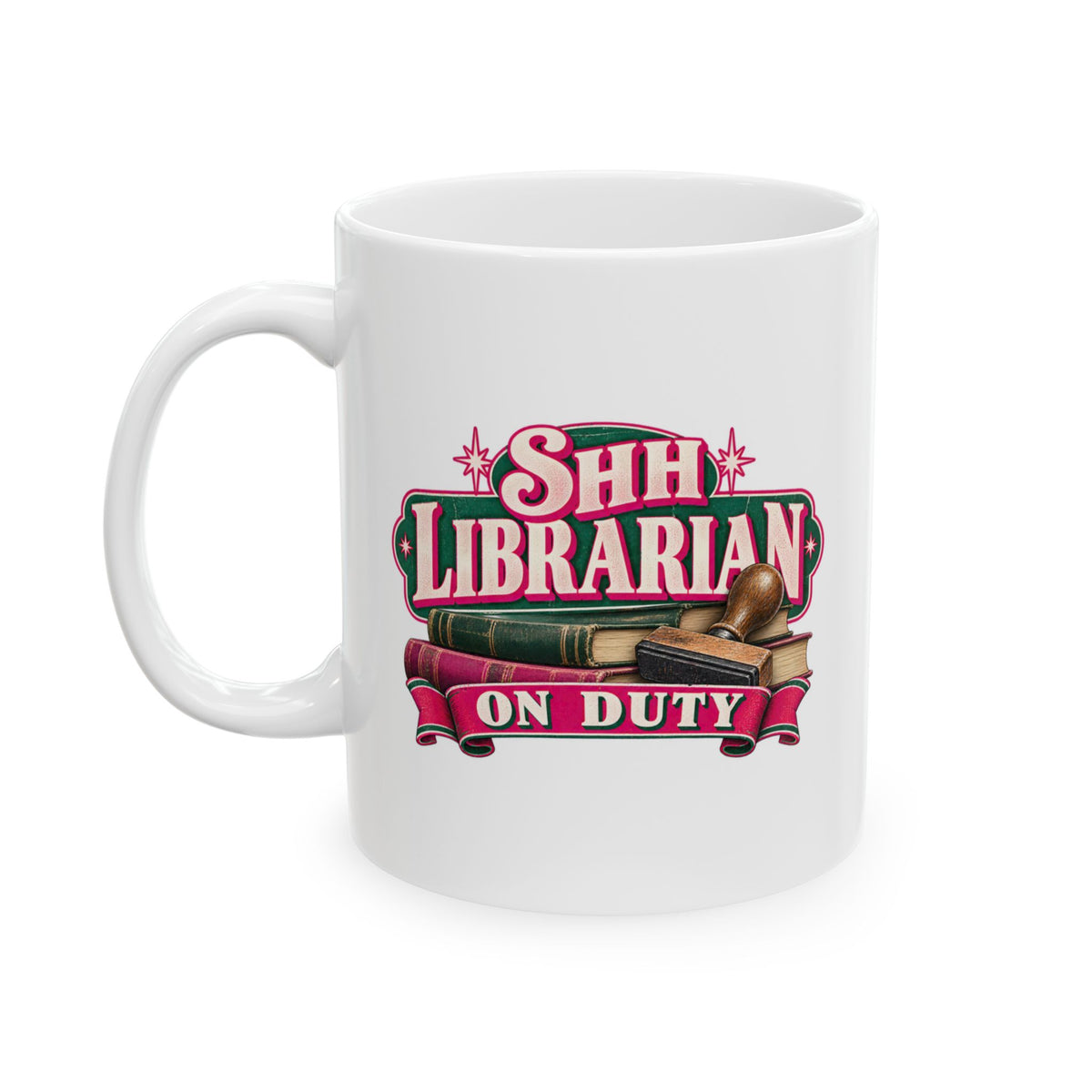 Shh, Librarian on Duty Mug