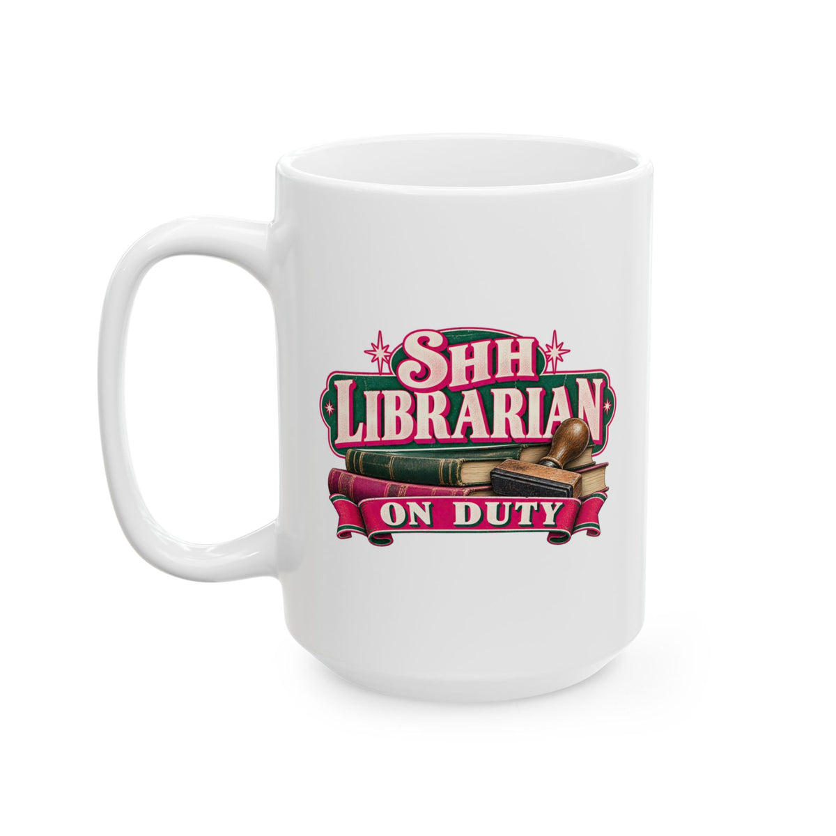 Shh, Librarian on Duty Mug