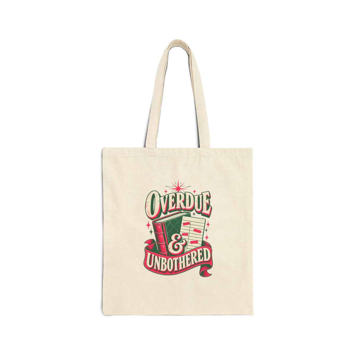 Overdue & Unbothered Tote Bag