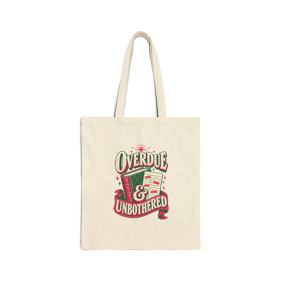 Overdue & Unbothered Tote Bag
