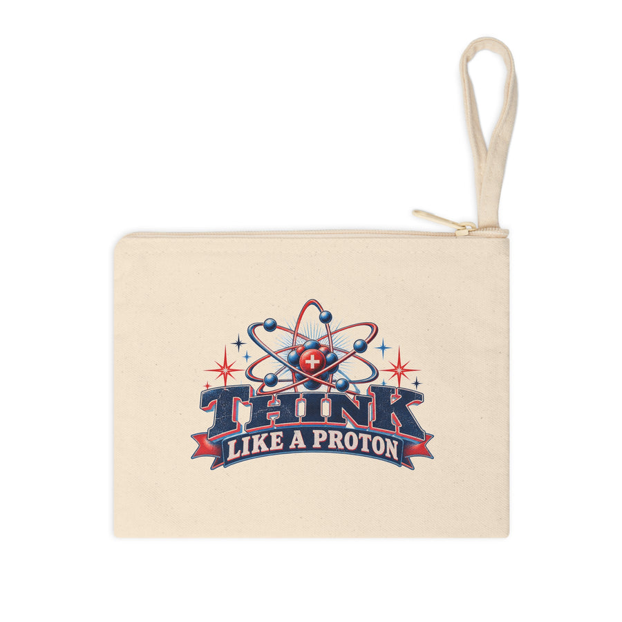Think Like a Proton Pencil Pouch