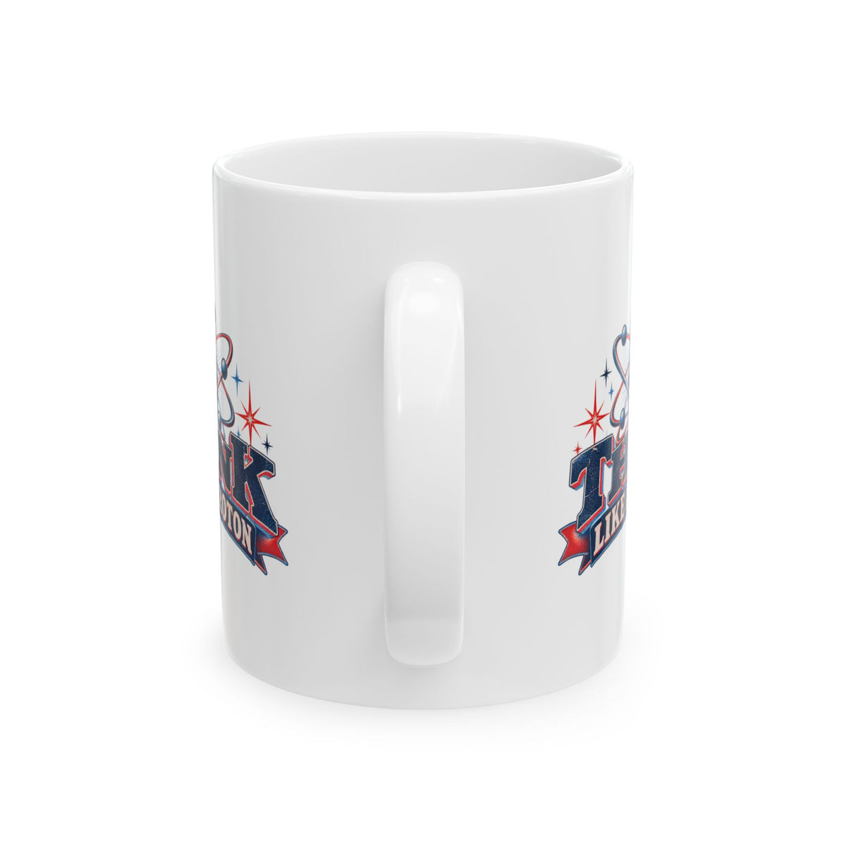 Think Like a Proton Mug