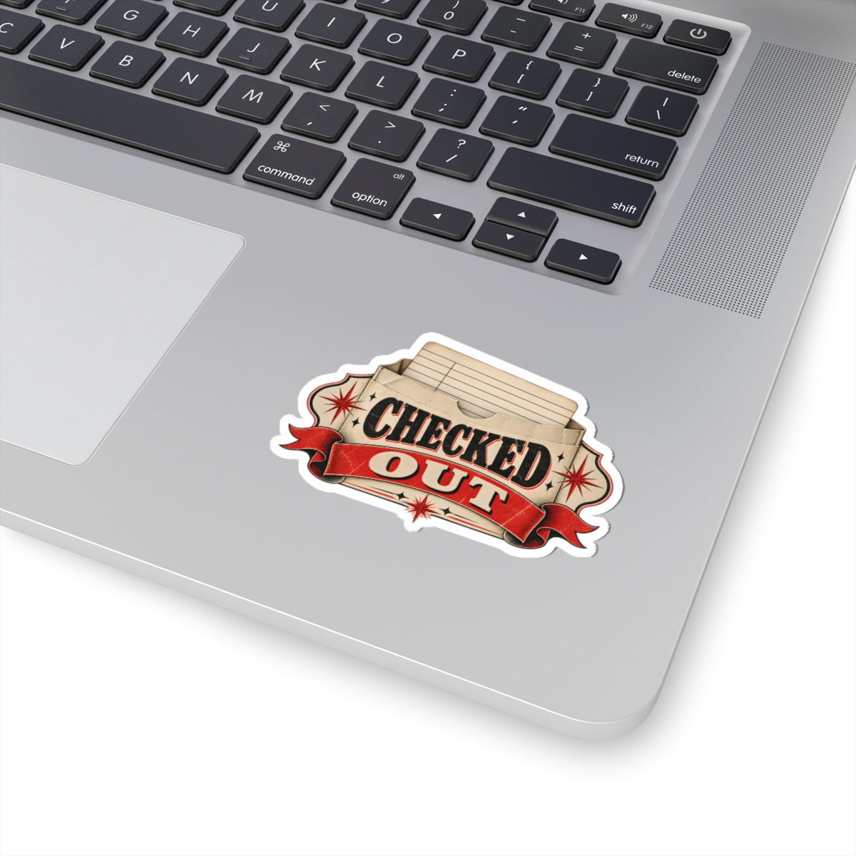 Checked Out Sticker