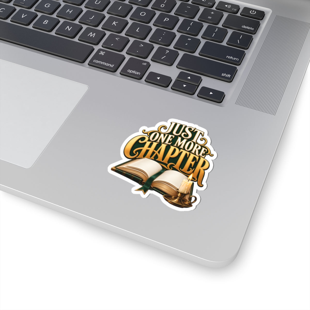 Just One More Chapter Sticker