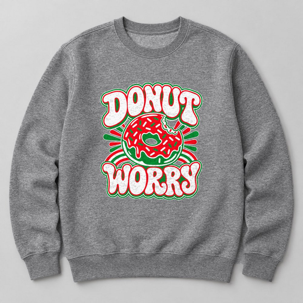 Donut Worry Sweatshirt in Heather Grey