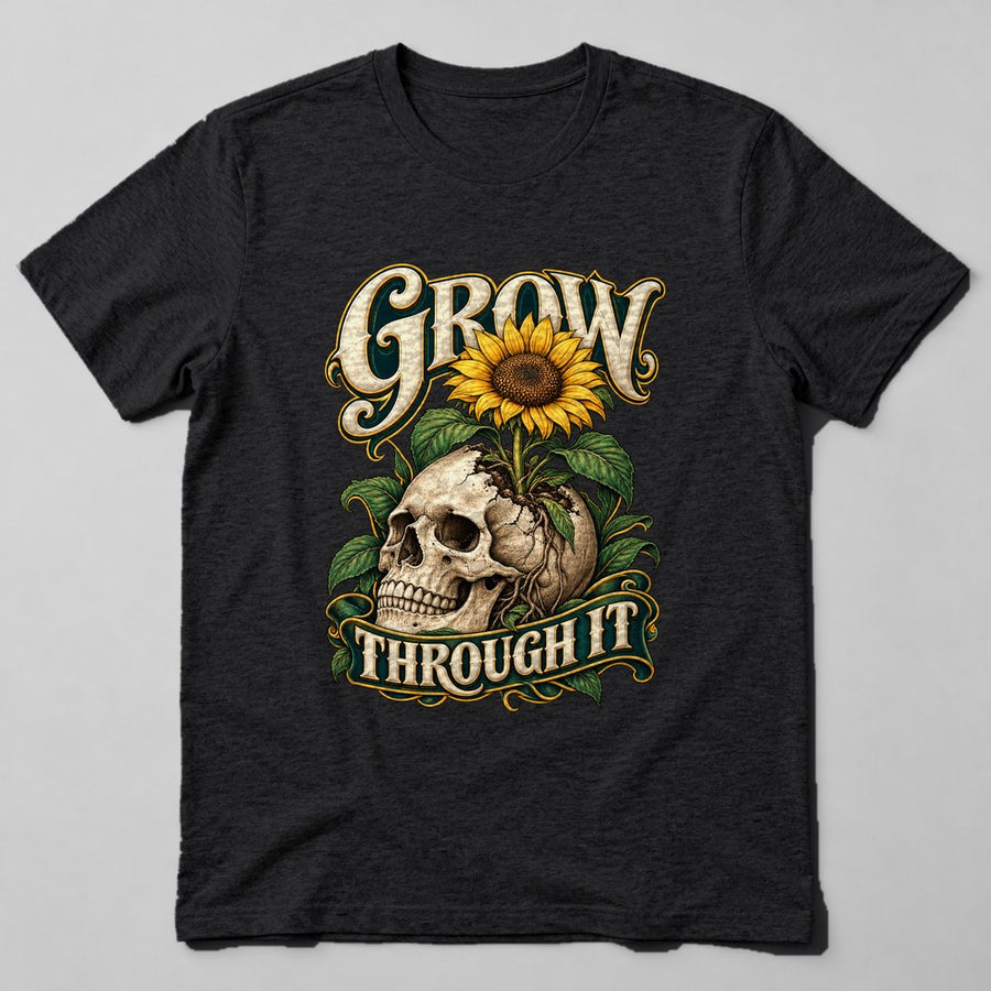Grow Through It T-Shirt in Black