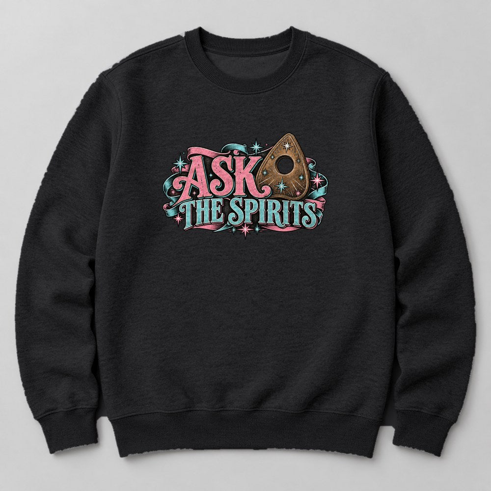 Ask the Spirits Sweatshirt in Black