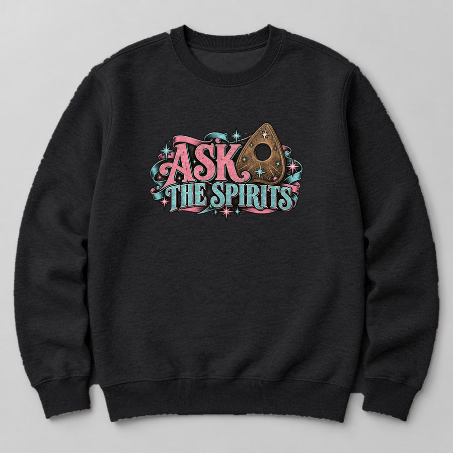 Ask the Spirits Sweatshirt in Black