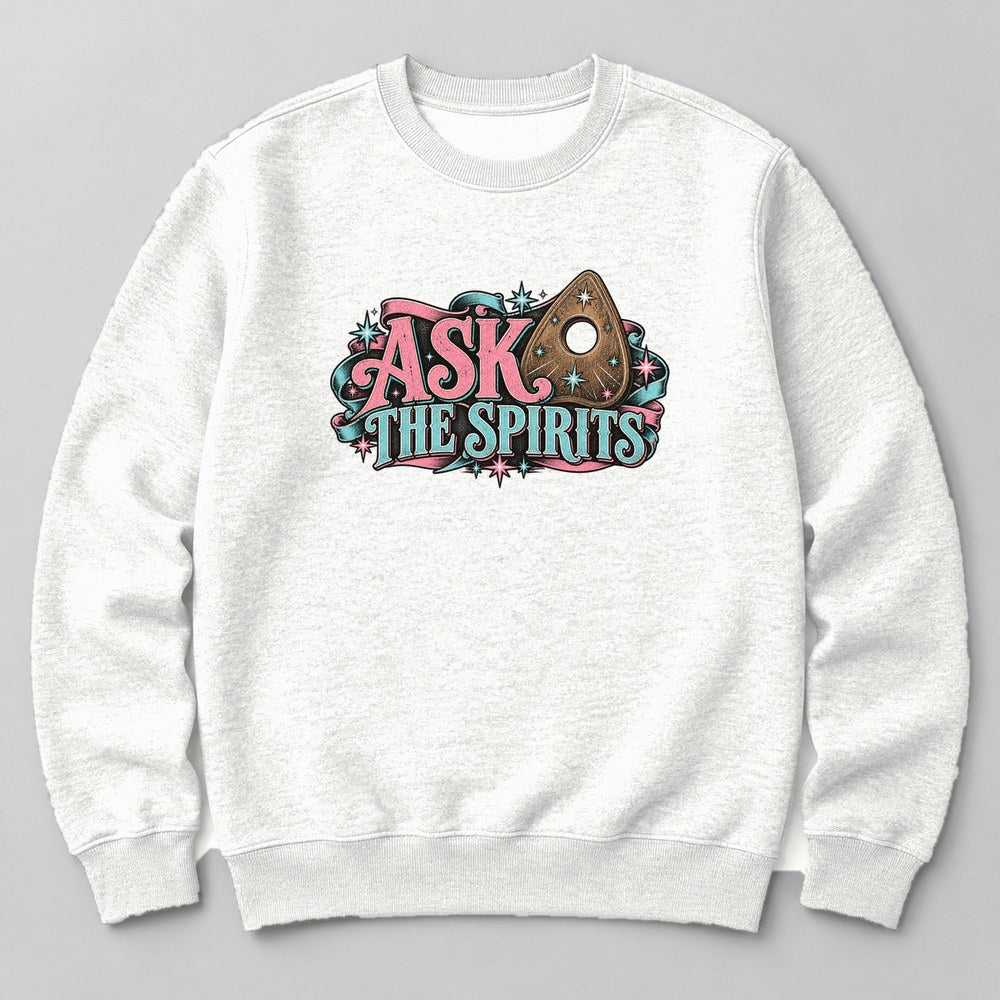 Ask the Spirits Sweatshirt in White