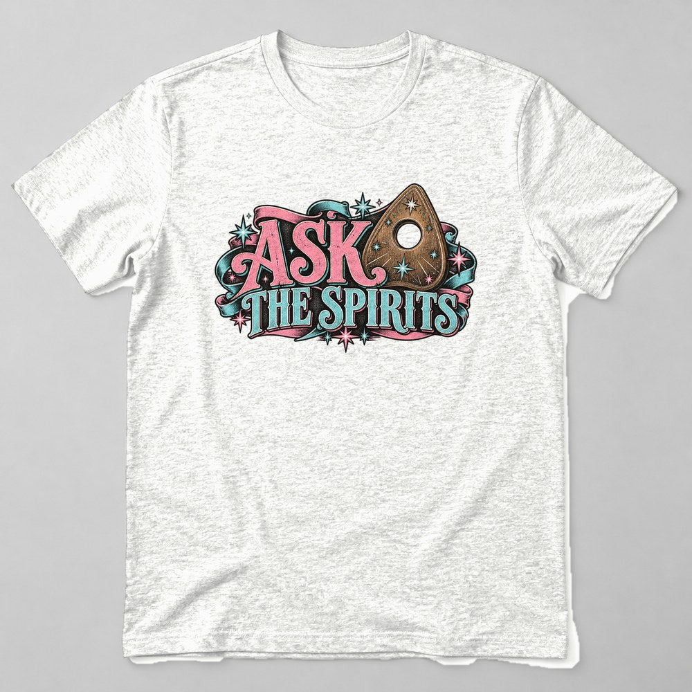 Ask the Spirits T-Shirt in White
