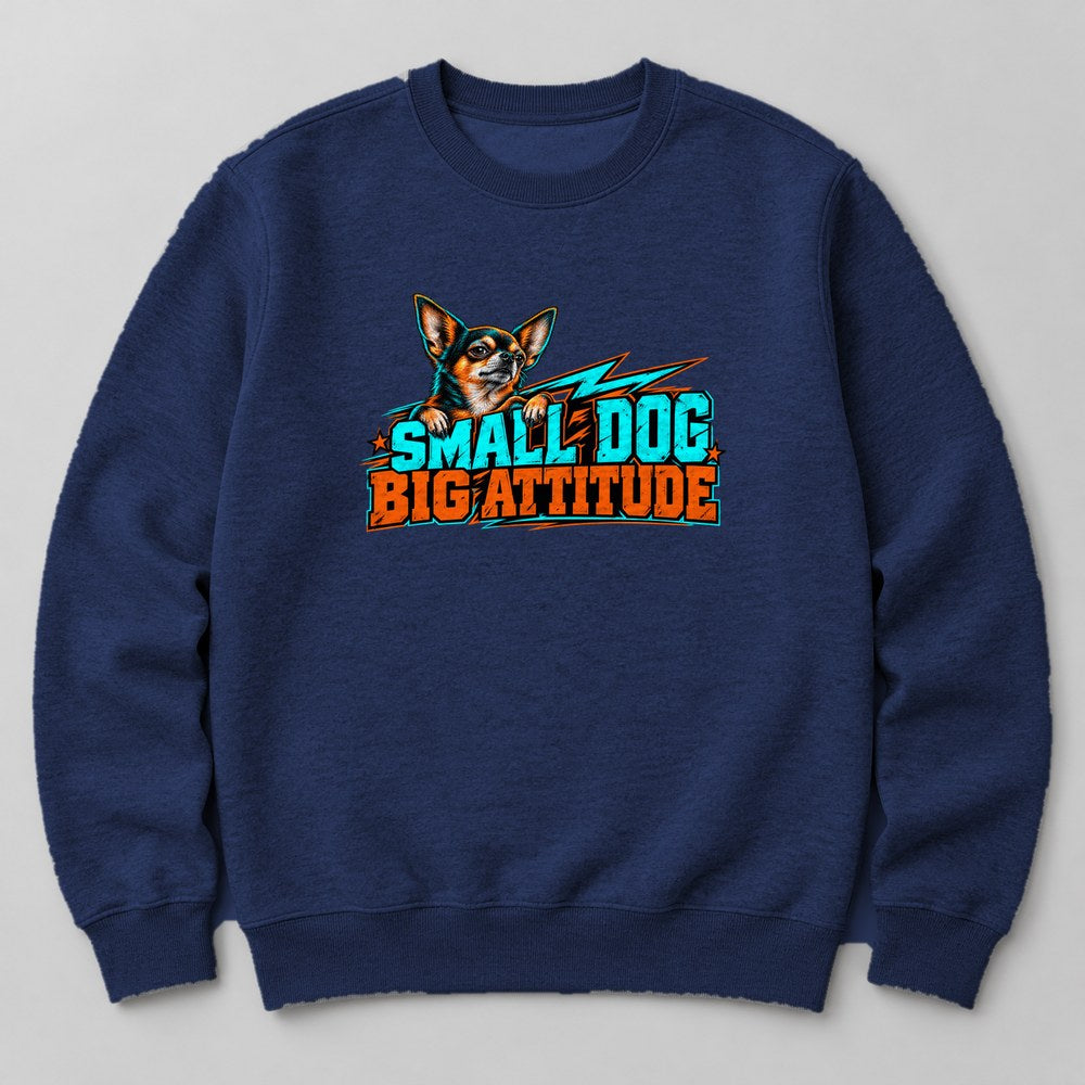 Small Dog Big Attitude Sweatshirt in Navy
