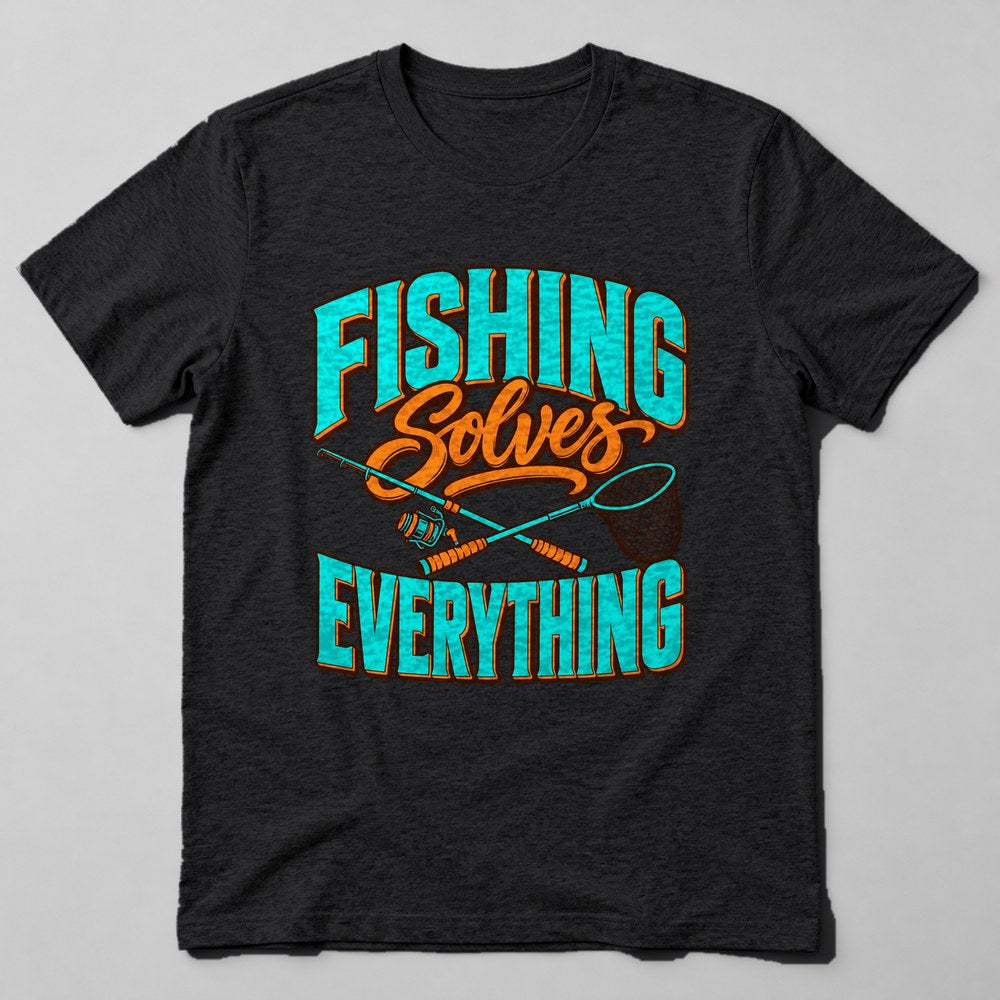 Fishing Solves Everything T-Shirt in Black