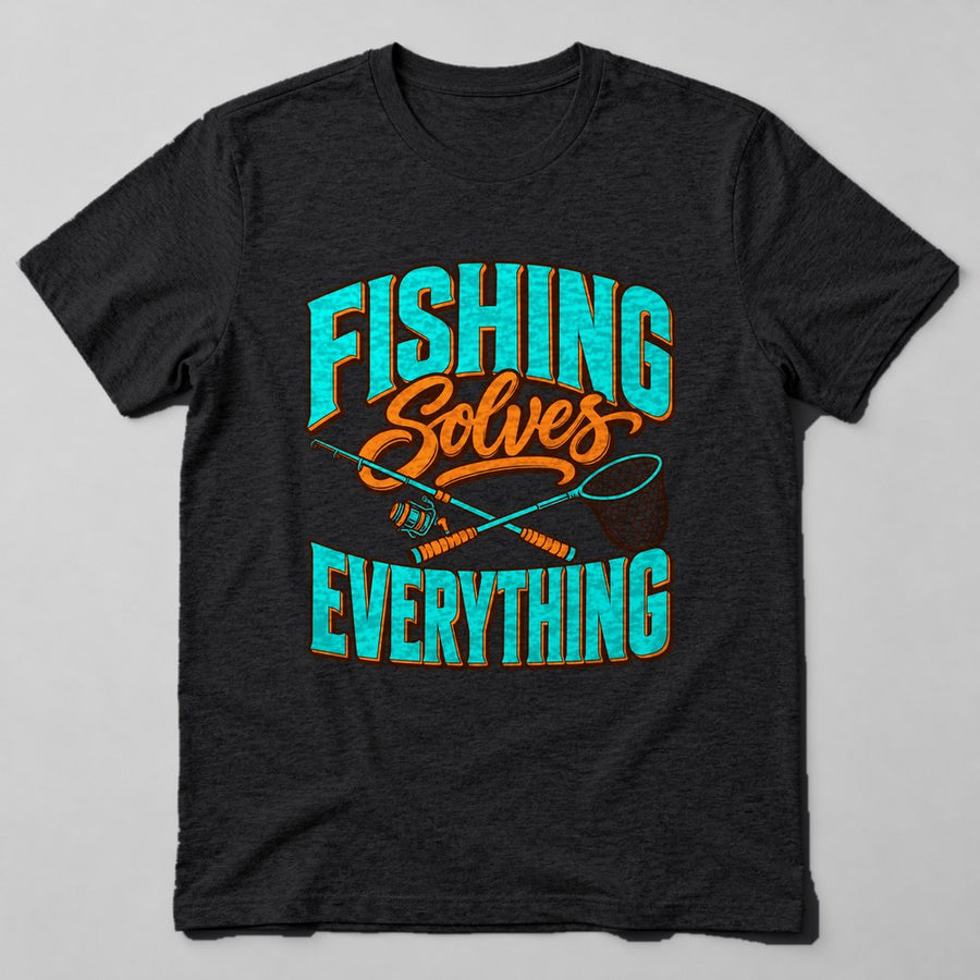 Fishing Solves Everything T-Shirt in Black