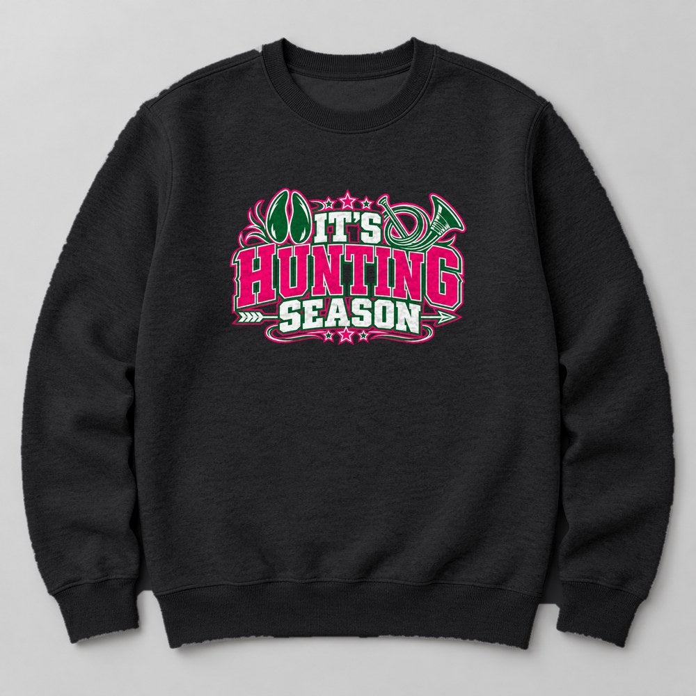 It's Hunting Season Sweatshirt in Black