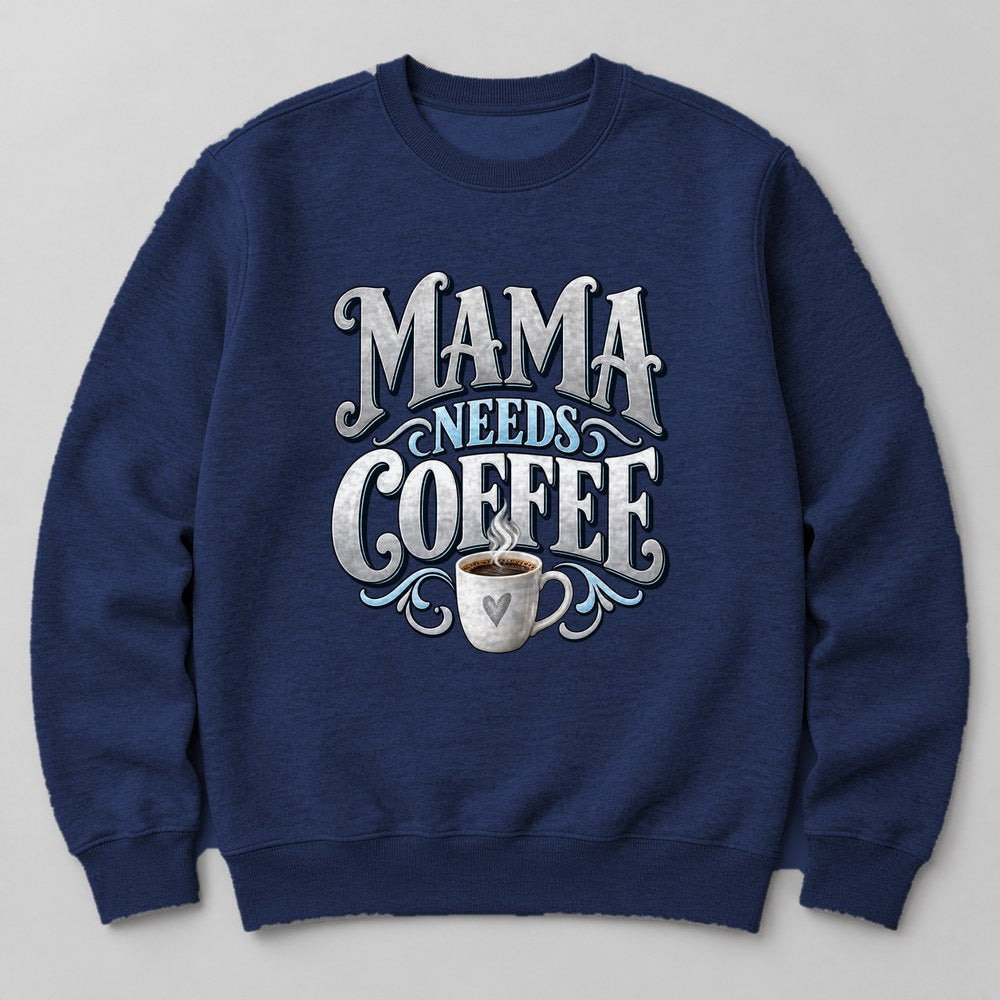 Mama Needs Coffee Sweatshirt in Navy