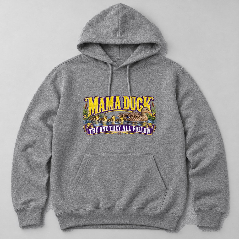 Mama Duck the One They All Follow Hoodie in Heather Grey
