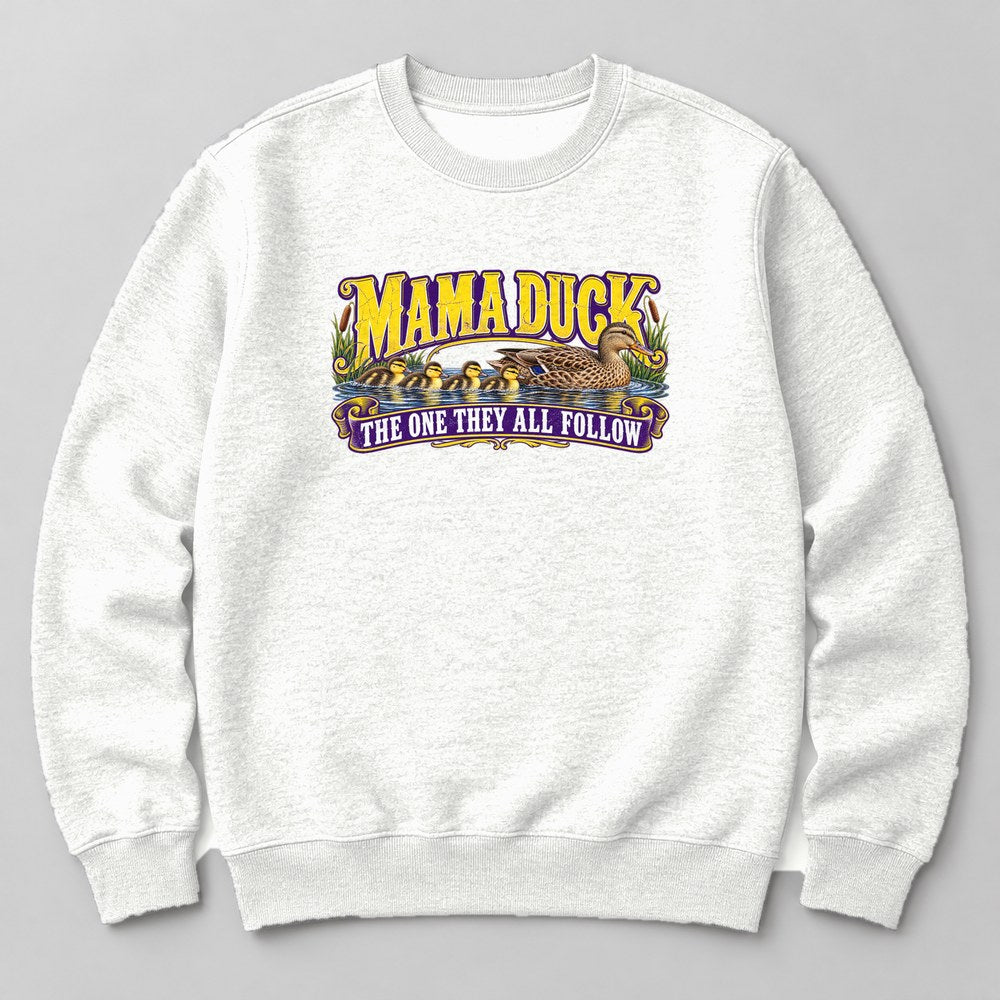 Mama Duck the One They All Follow Sweatshirt in White