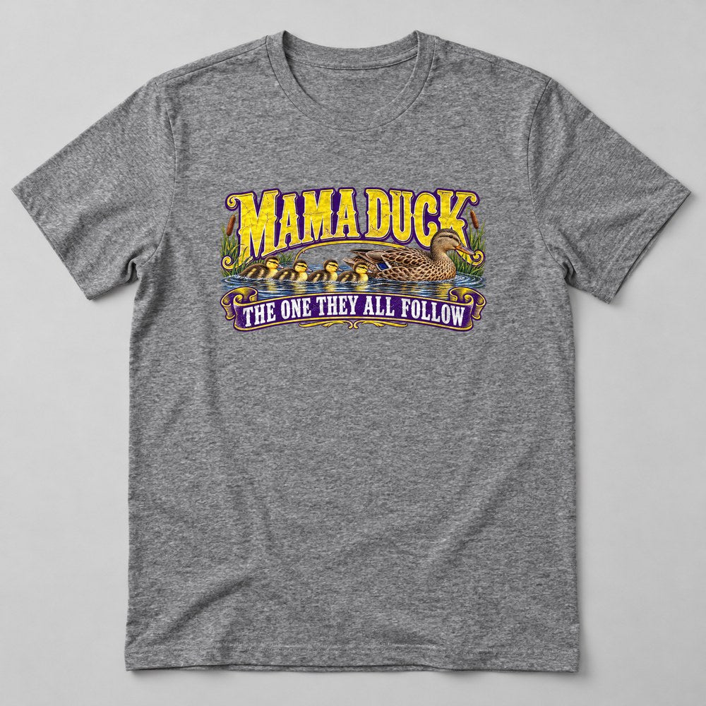Mama Duck the One They All Follow T-Shirt in Heather Grey