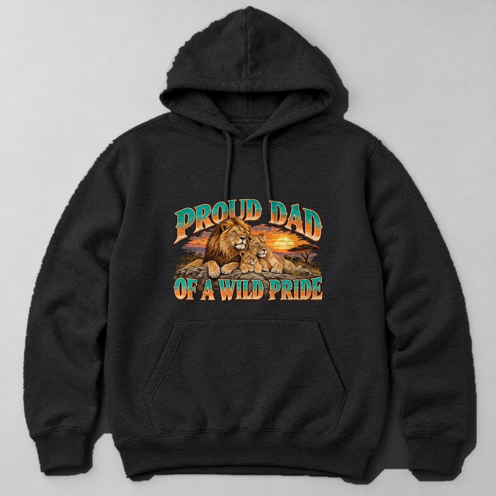 Proud Dad of a Wild Pride Hoodie in Black