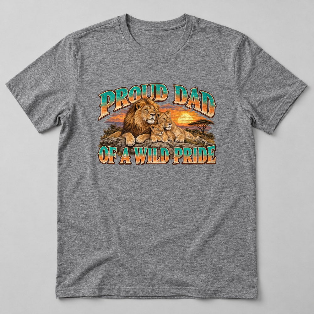 Proud Dad of a Wild Pride T-Shirt in Heather Grey