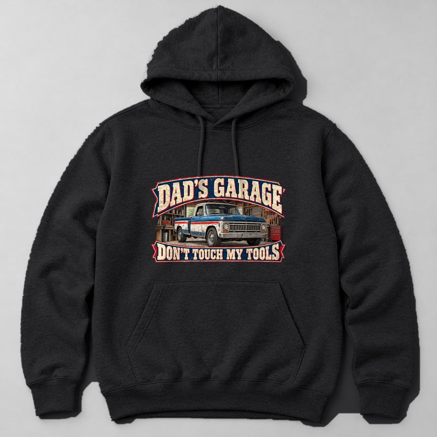 Dad's Garage Don't Touch my Tools Hoodie in Black