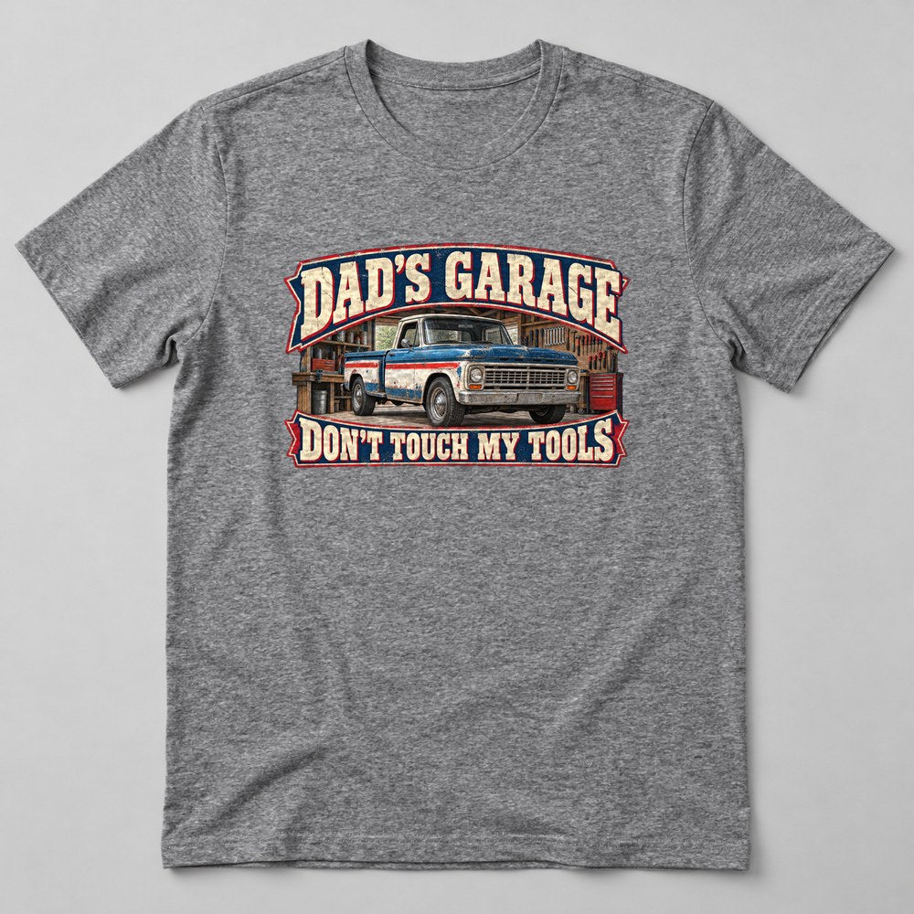 Dad's Garage Don't Touch my Tools T-Shirt in Heather Grey