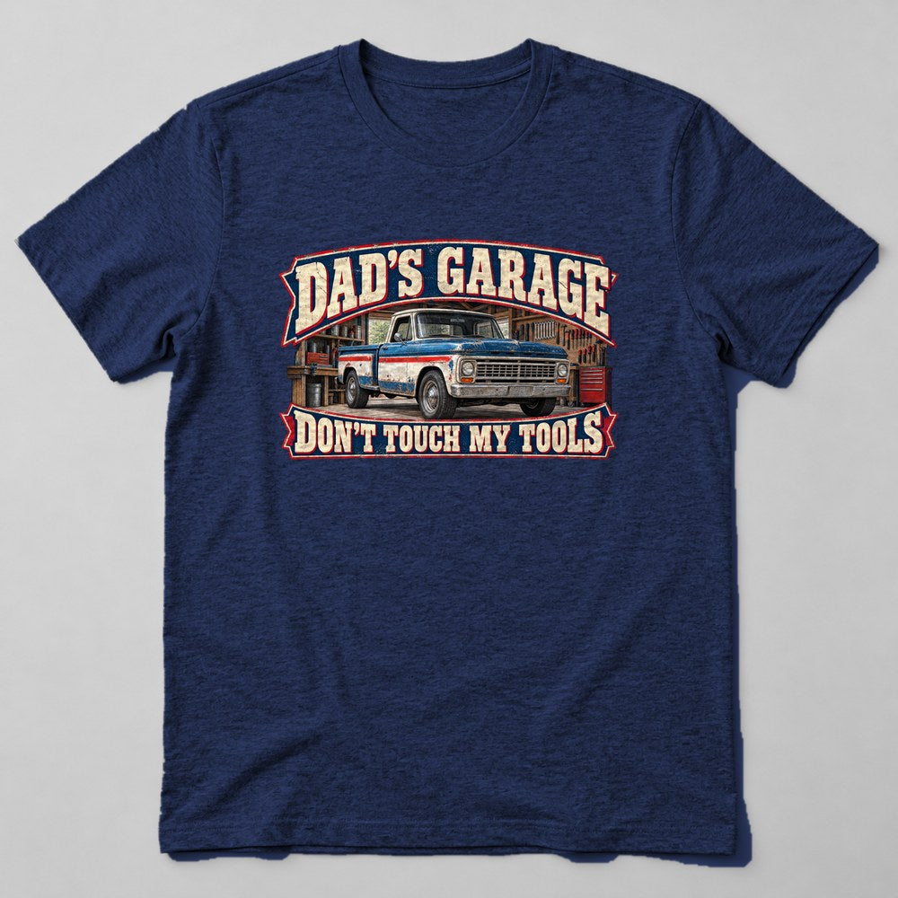 Dad's Garage Don't Touch my Tools T-Shirt in Navy