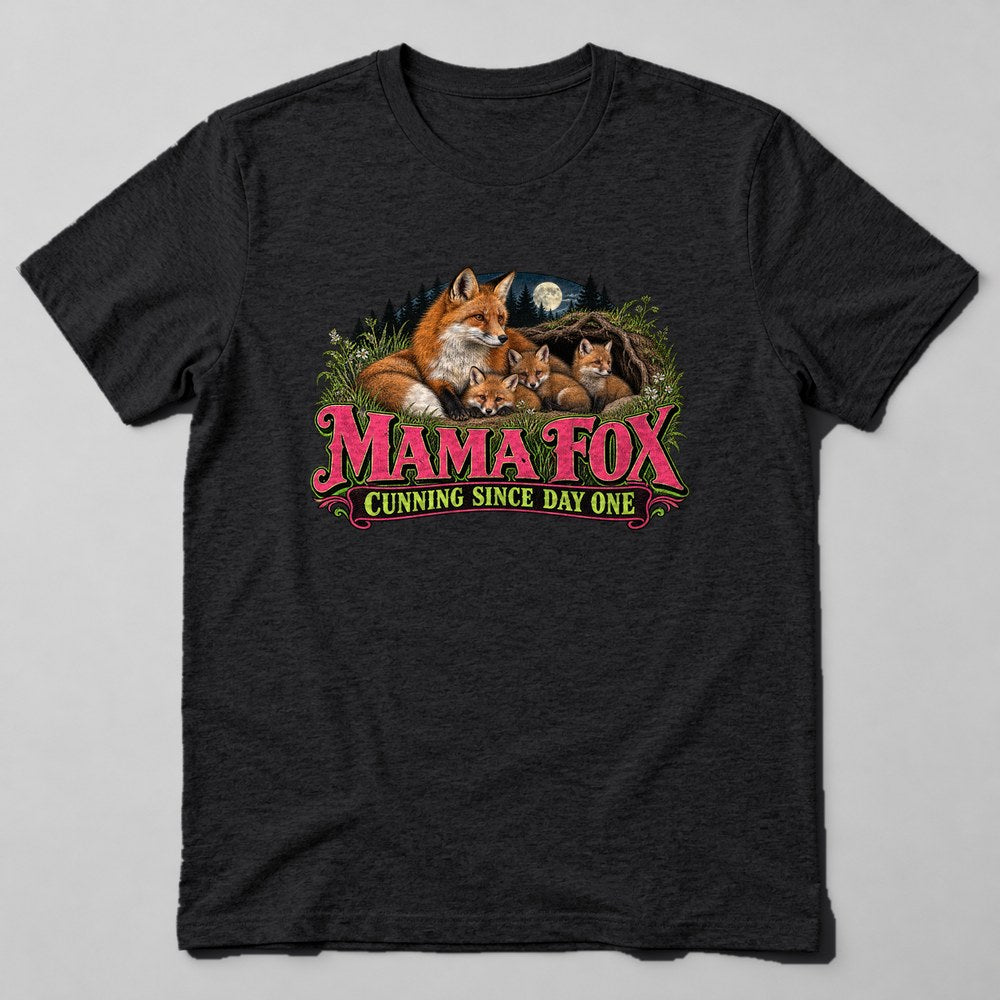 Mama Fox Cunning Since Day One T-Shirt in Black
