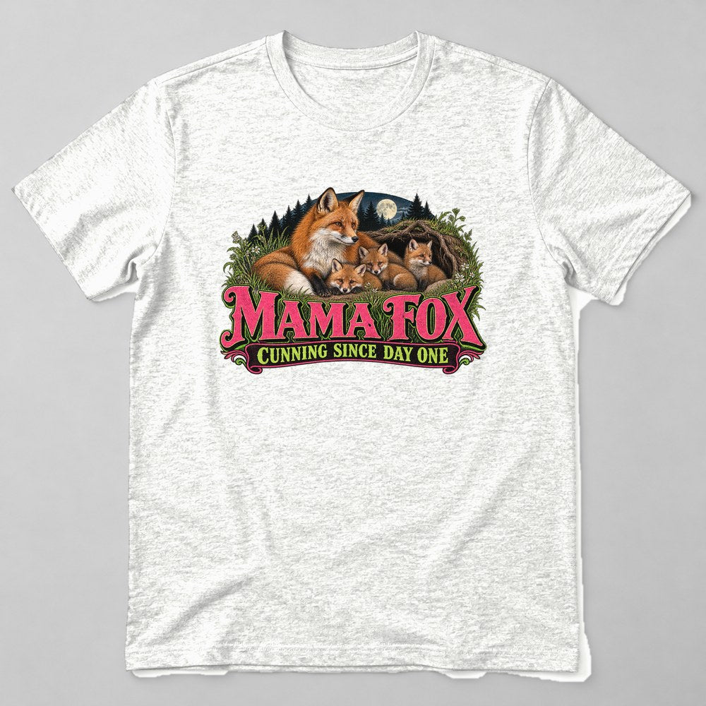 Mama Fox Cunning Since Day One T-Shirt in White