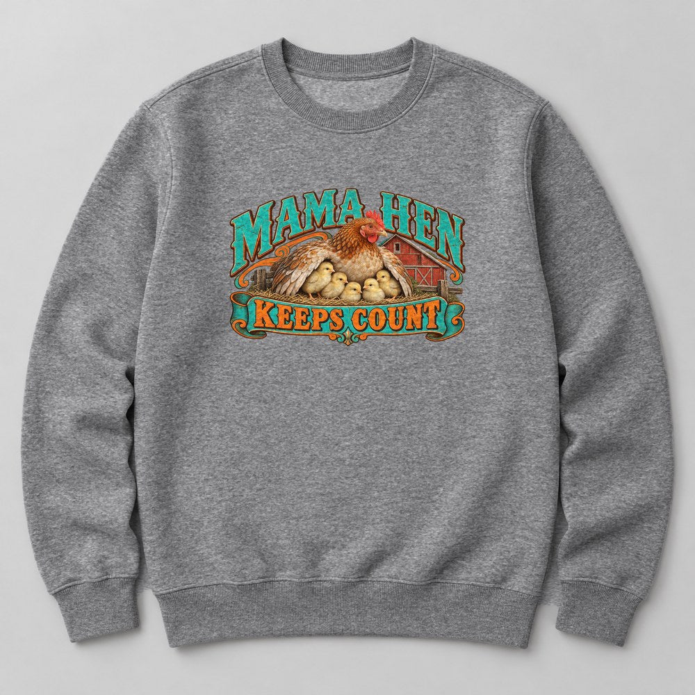 Mama Hen Keeps Count Sweatshirt in Heather Grey