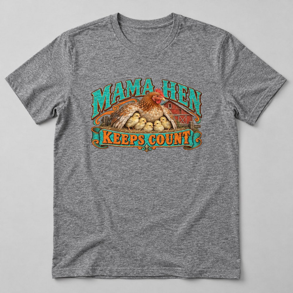 Mama Hen Keeps Count T-Shirt in Heather Grey