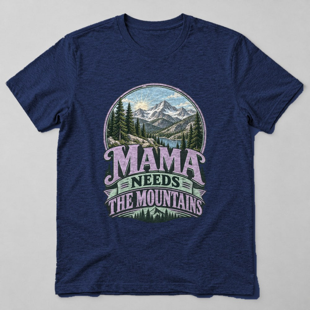 Mama Needs the Mountains T-Shirt in Navy