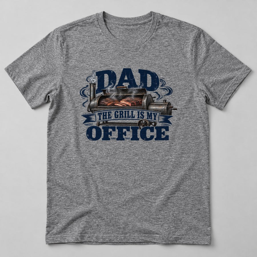Dad the Grill is my Office T-Shirt in Heather Grey