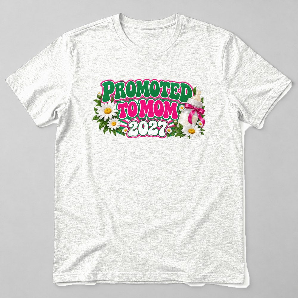 Promoted to Mom 2027 T-Shirt in White