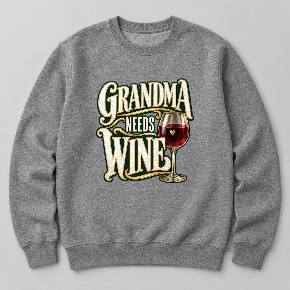 Grandma Needs Wine Sweatshirt in Heather Grey