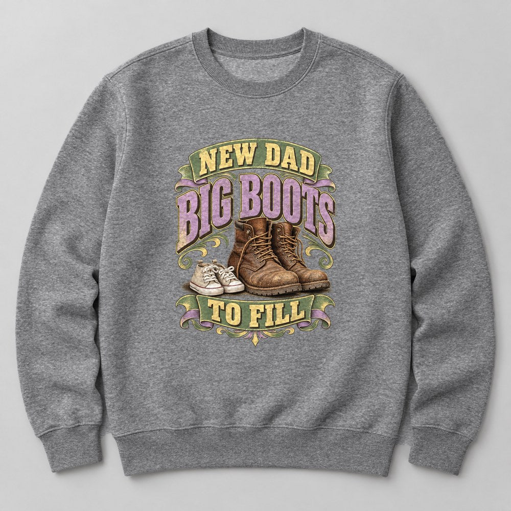 New Dad Big Boots to Fill Sweatshirt in Heather Grey