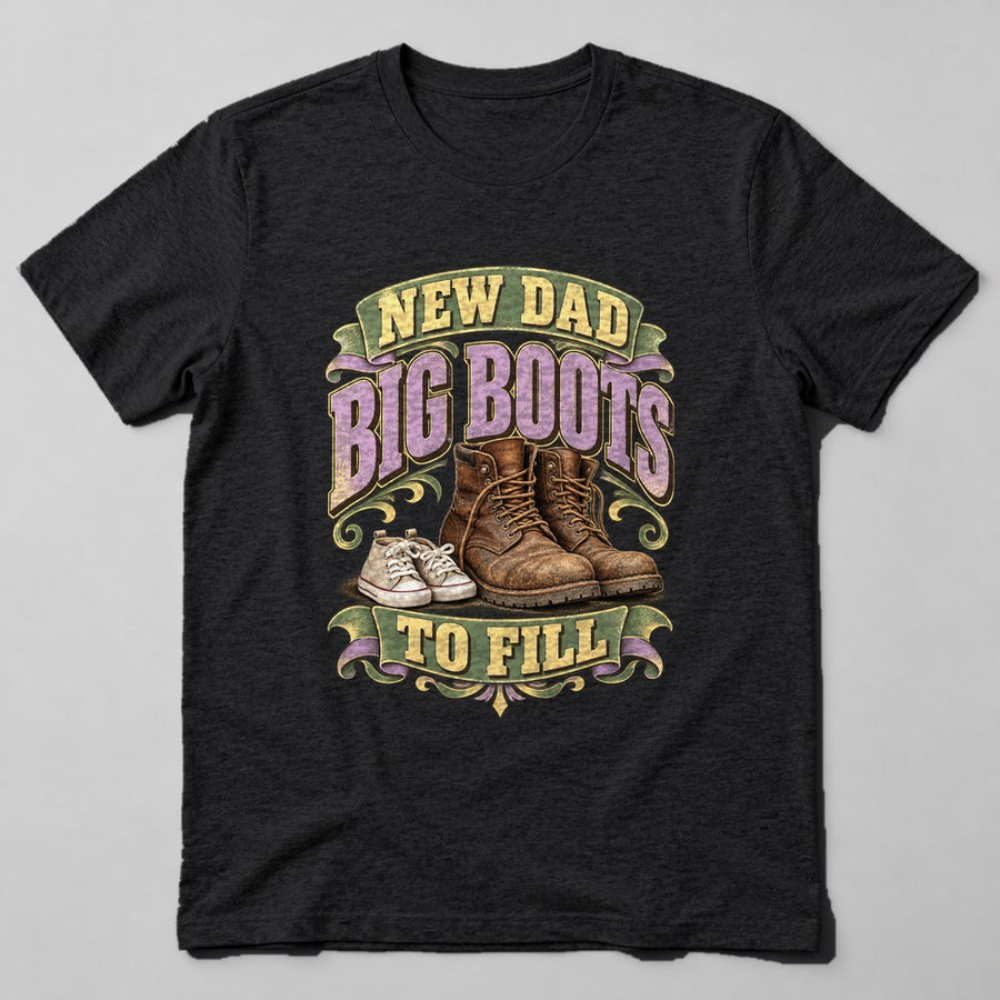 New Dad Big Boots to Fill T-Shirt in Black