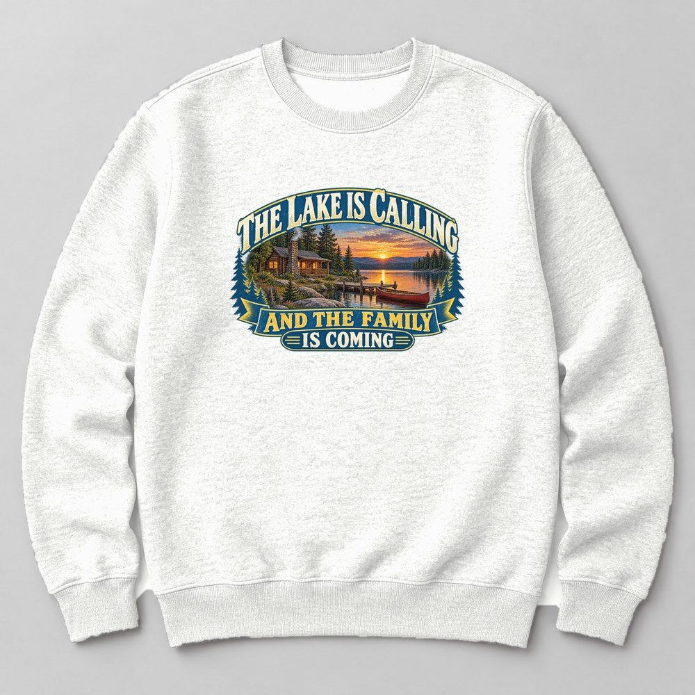 The Lake is Calling and the Family is Coming Sweatshirt in White