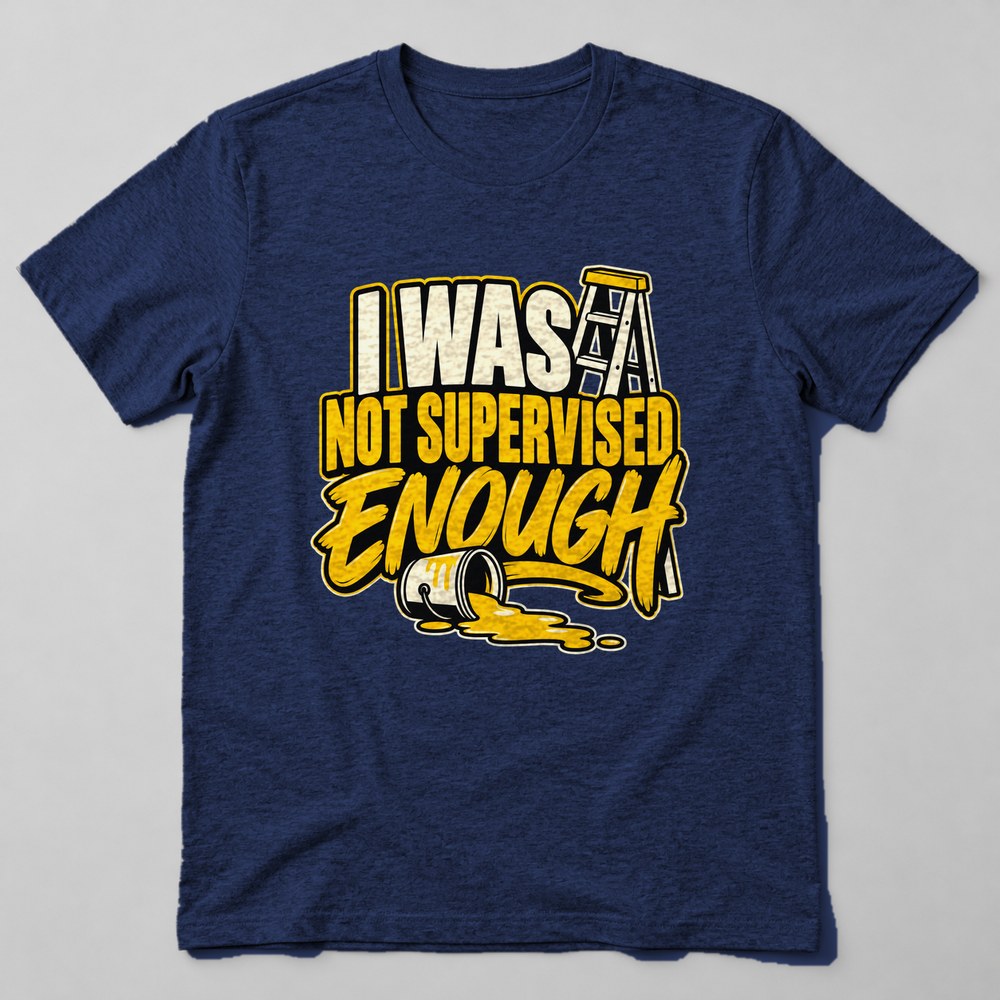 I Was Not Supervised Enough T-Shirt in Navy