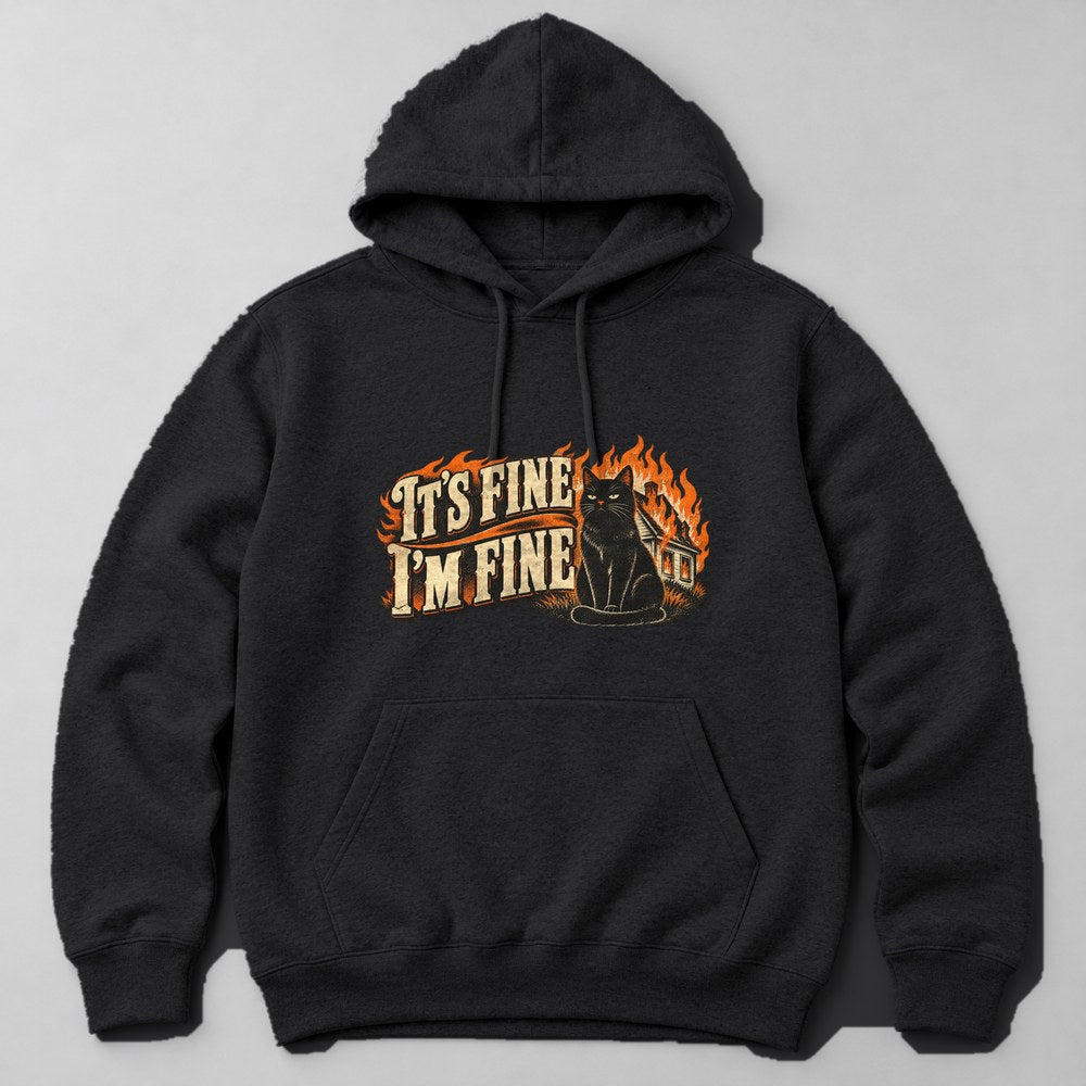 It's Fine I'm Fine Hoodie in Black