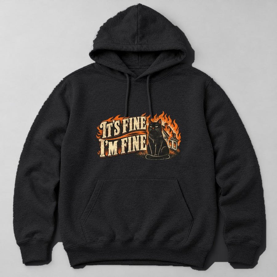 It's Fine I'm Fine Hoodie in Black