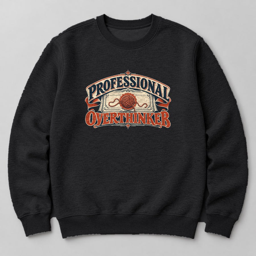 Professional Overthinker Sweatshirt in Black