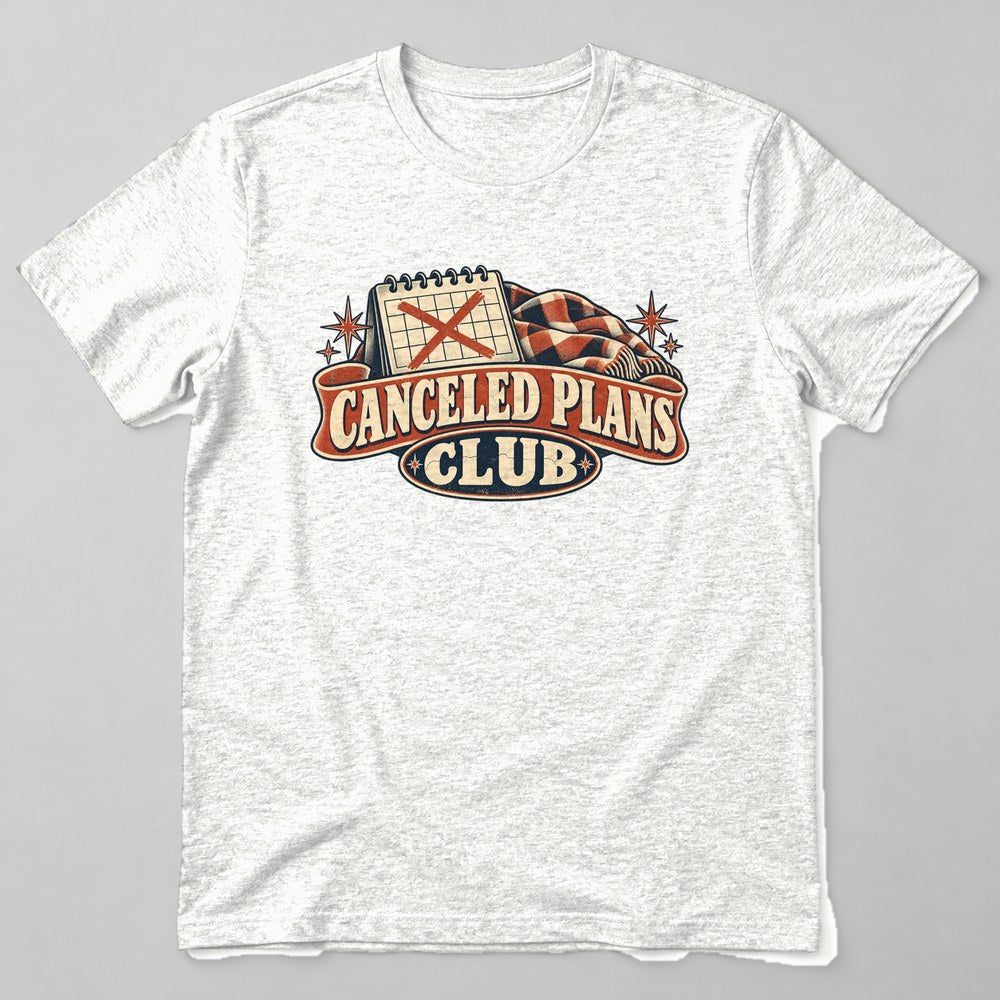 Canceled Plans Club T-Shirt in White