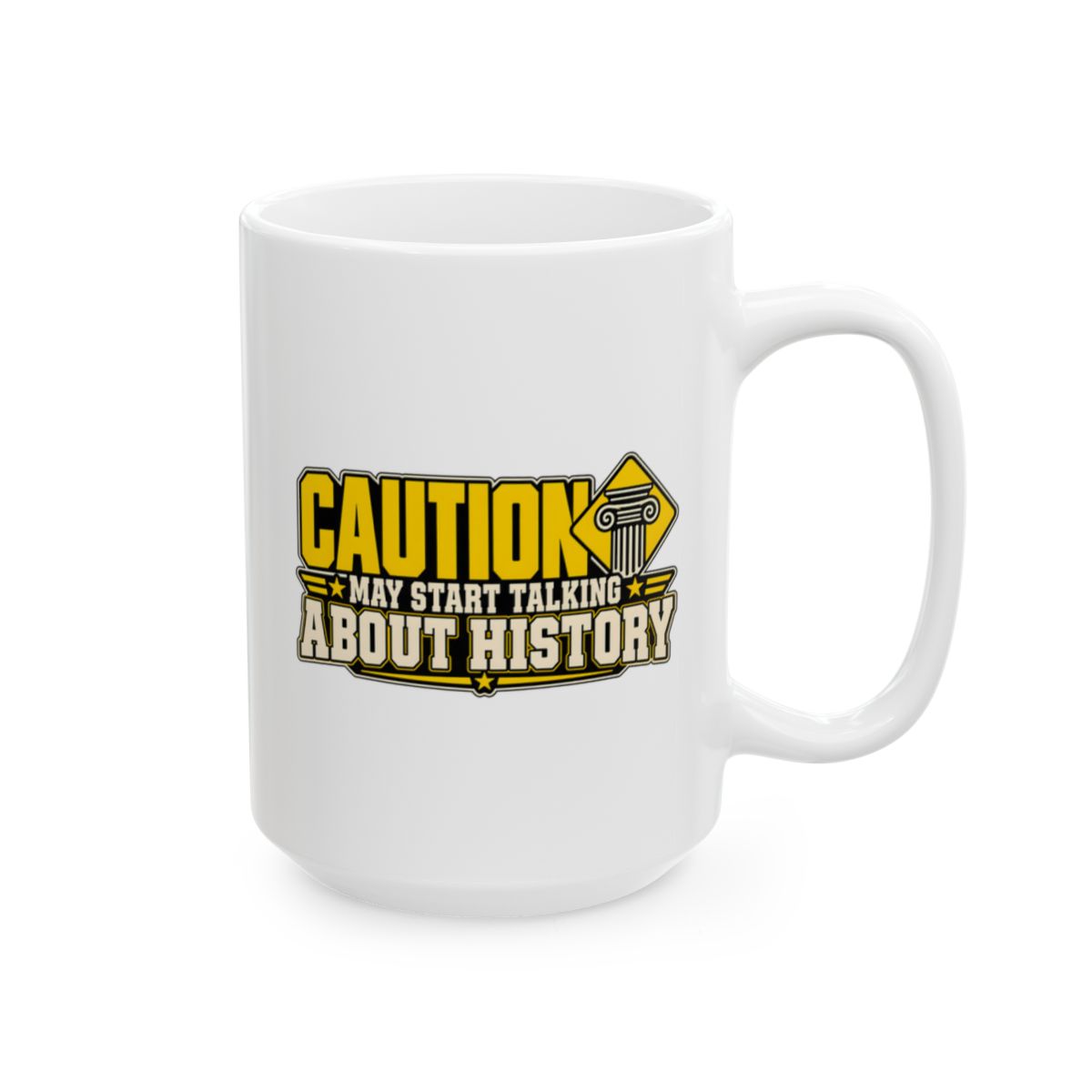May Start Talking About History Mug — 15oz
