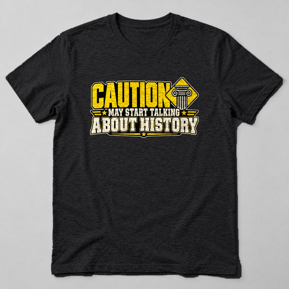 May Start Talking About History t-shirt in Black