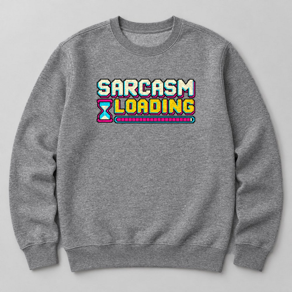 Sarcasm Loading Sweatshirt in Heather Grey