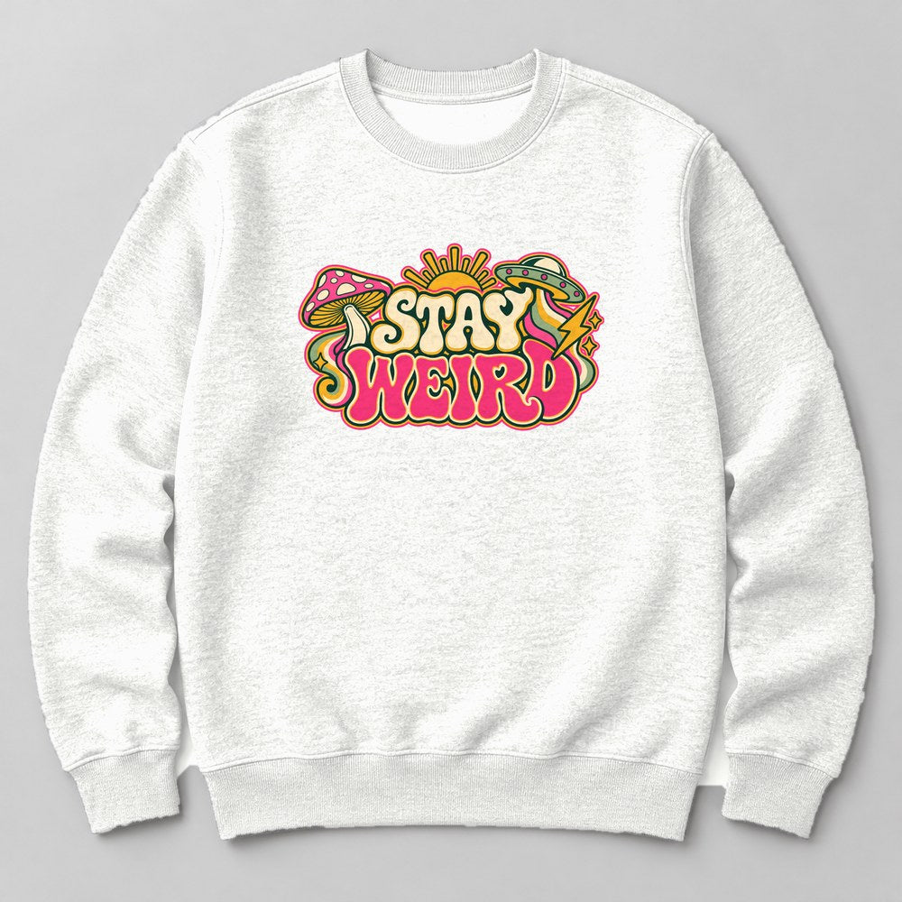 Stay Weird Sweatshirt in White